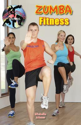 Zumba Fitness by Michelle Medlock Adams