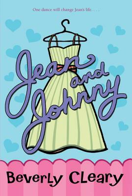 Jean and Johnny by Beverly Cleary