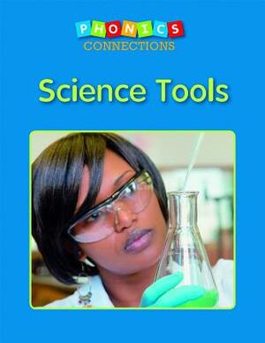 Science Tools by Wiley Blevins