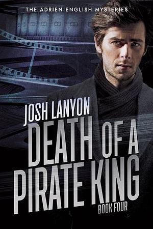 Death of a Pirate King by Josh Lanyon