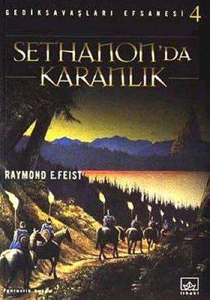 Sethanon'da Karanlık by Raymond E. Feist, Raymond E. Feist