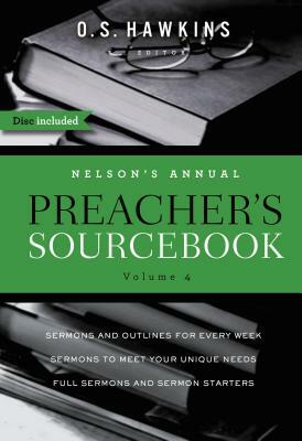Nelson's Annual Preacher's Sourcebook, Volume 4 by Thomas Nelson