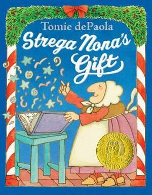 Strega Nona's Gift by Tomie dePaola