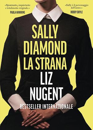 Sally Diamond la strana by Liz Nugent