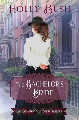 The Bachelor's Bride by Holly Bush