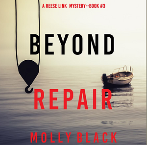 Beyond Repair by Molly Black