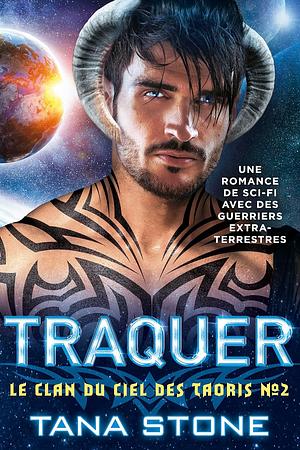 Traquer by Tana Stone