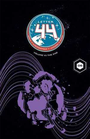 Letter 44, Vol. 6: The End by Charles Soule, Alberto Jiménez Alburquerque