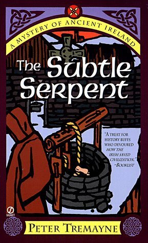 The Subtle Serpent by Peter Tremayne
