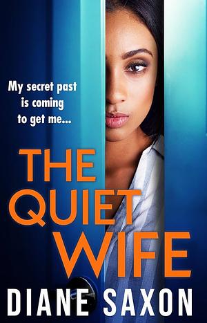 The Quiet Wife by Diane Saxon