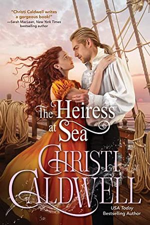 The Heiress at Sea by Christi Caldwell