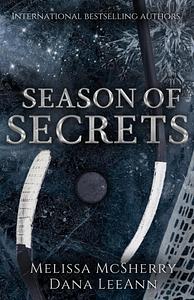 Season of Secrets by Dana LeeAnn, Melissa McSherry