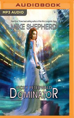 Dominator by Mike Shepherd