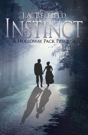 Instinct by J.A. Belfield