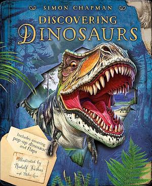 Discovering Dinosaurs by Simon Chapman