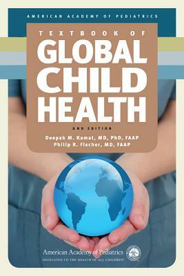 Textbook of Global Child Health, 2nd Edition by 