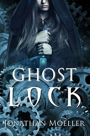 Ghost Lock by Jonathan Moeller