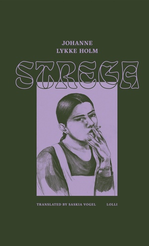 Strega by Johanne Lykke Holm