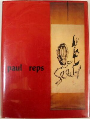 Paul Reps, Letters to a Friend: Writings & Drawings, 1939 to 1980 by Paul Reps