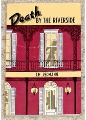 Death by the Riverside by J.M. Redmann