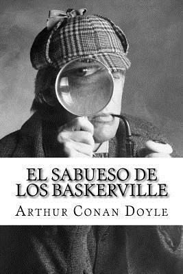 El Sabueso de los Baskerville by Arthur Conan Doyle