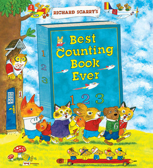 Richard Scarry's Best Counting Book Ever by Richard Scarry