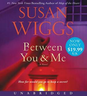 Between You and Me by Susan Wiggs