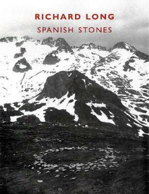 Richard Long: Spanish Stones by Richard Long