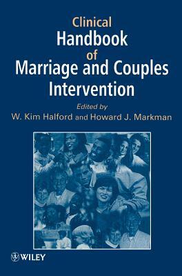 Clinical Handbook of Marriage and Couples Interventions by 