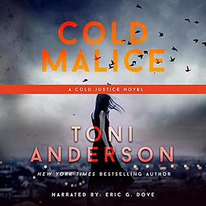 Cold Malice by Toni Anderson