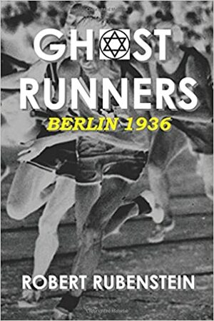 Ghost Runners by Robert Rubenstein