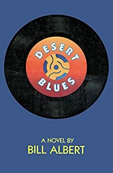 Desert Blues by Bill Albert