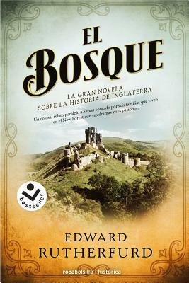 El Bosque by Edward Rutherfurd