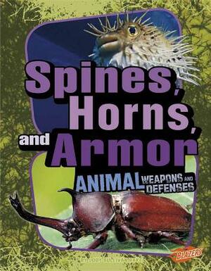 Spines, Horns, and Armor by Jody S. Rake