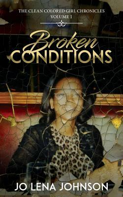 Broken Conditions by Jo Johnson