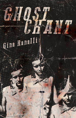 Ghost Chant by Gina Ranalli