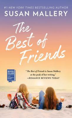 The Best of Friends by Susan Mallery