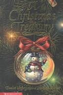 A Christmas Treasury: Twelve Unforgettable Holiday Stories by Scholastic