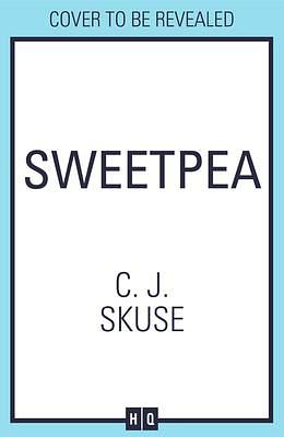 Sweetpea: TikTok made me buy it! The hilariously twisted and dark serial killer thriller you can't put down by C J Skuse, C J Skuse