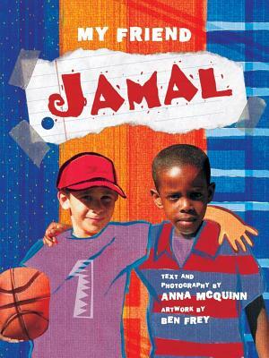 My Friend: Jamal by Anna McQuinn