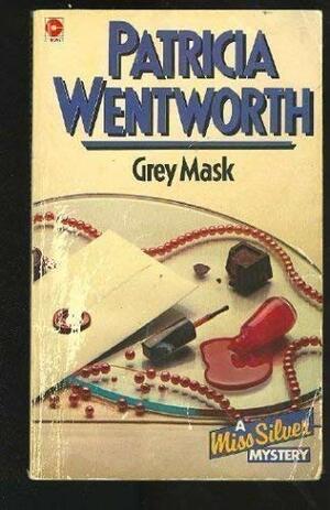 Grey Mask by Patricia Wentworth