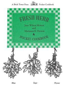 Herb Pocket Cookbook: Pocket Cookbooks by Marianne K. Preston, Jane Wilson Morton