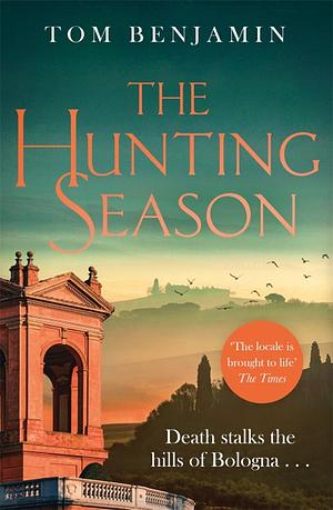 The Hunting Season by Tom Benjamin