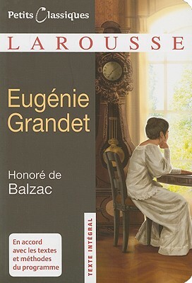 Eugenie Grandet by Honoré de Balzac