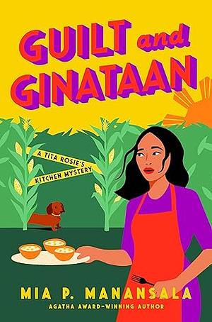 Guilt and Ginataan by Mia P. Manansala