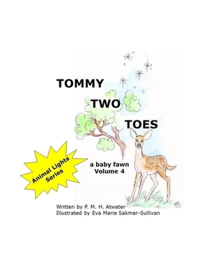 Tommy Two Toes by P. M. H. Atwater