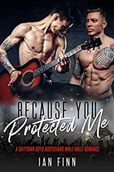 Because You Protected Me by Ian Finn