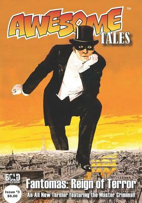 Awesome Tales #3: Fantomas: Reign of Terror by Kt Pinto, Lee Richards
