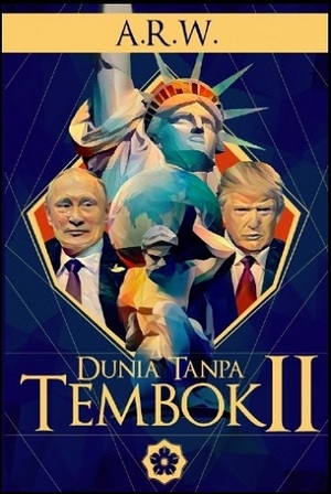 Dunia Tanpa Tembok II by Ayman Rashdan Wong, A.R.W