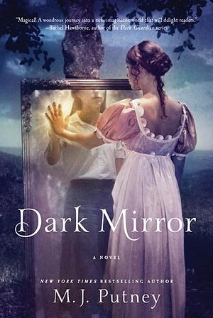 Dark Mirror by M.J. Putney